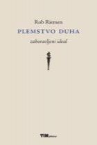 Rob Riemen - Plemstvo duha