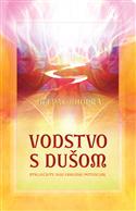 Vodstvo s dušom - Otključajte svoj vrhunski potencijal, Deepak Chopra
