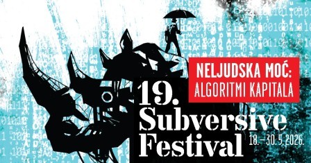 19. Subversive Film Festival od 18. -25.5. 2026. u kinu Kinoteka, Doku kinu KIC i...
