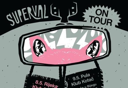 Superval on tour  u Rijeci  8. 5. u Palachu  i Puli 9. 5., Pula u klubu Kotač 